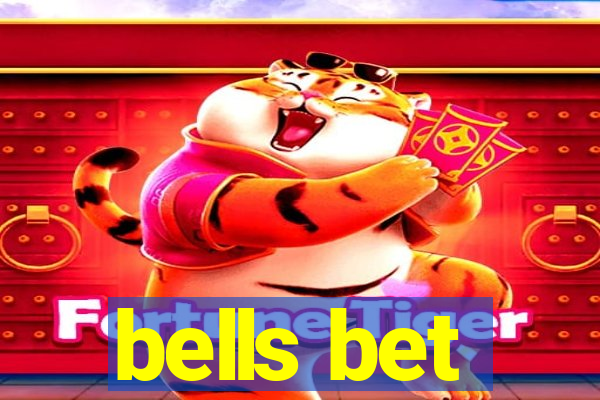 bells bet